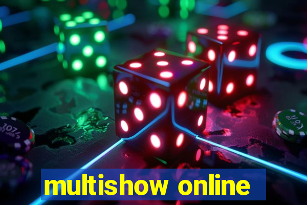 multishow online